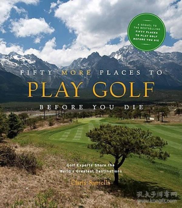 golf before you die: golf experts share the worlds greatest