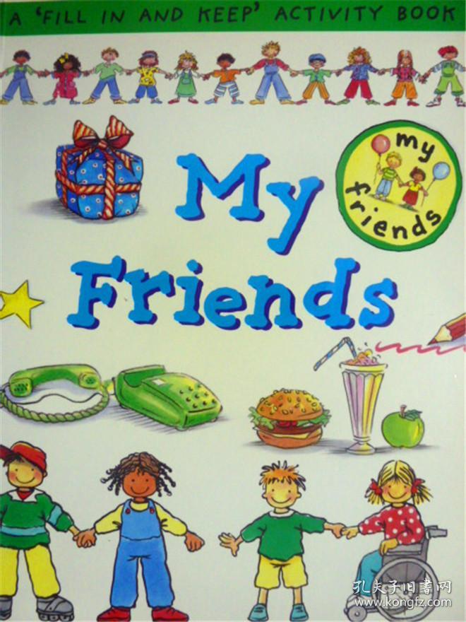 英文原版 少儿绘本 my friends: a fill in and keep