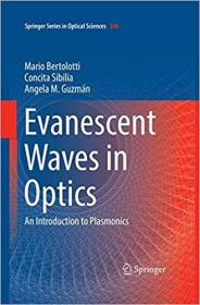 Evanescent Waves in Optics: An Introduction to Plasmonics 9783319612607 3319612603