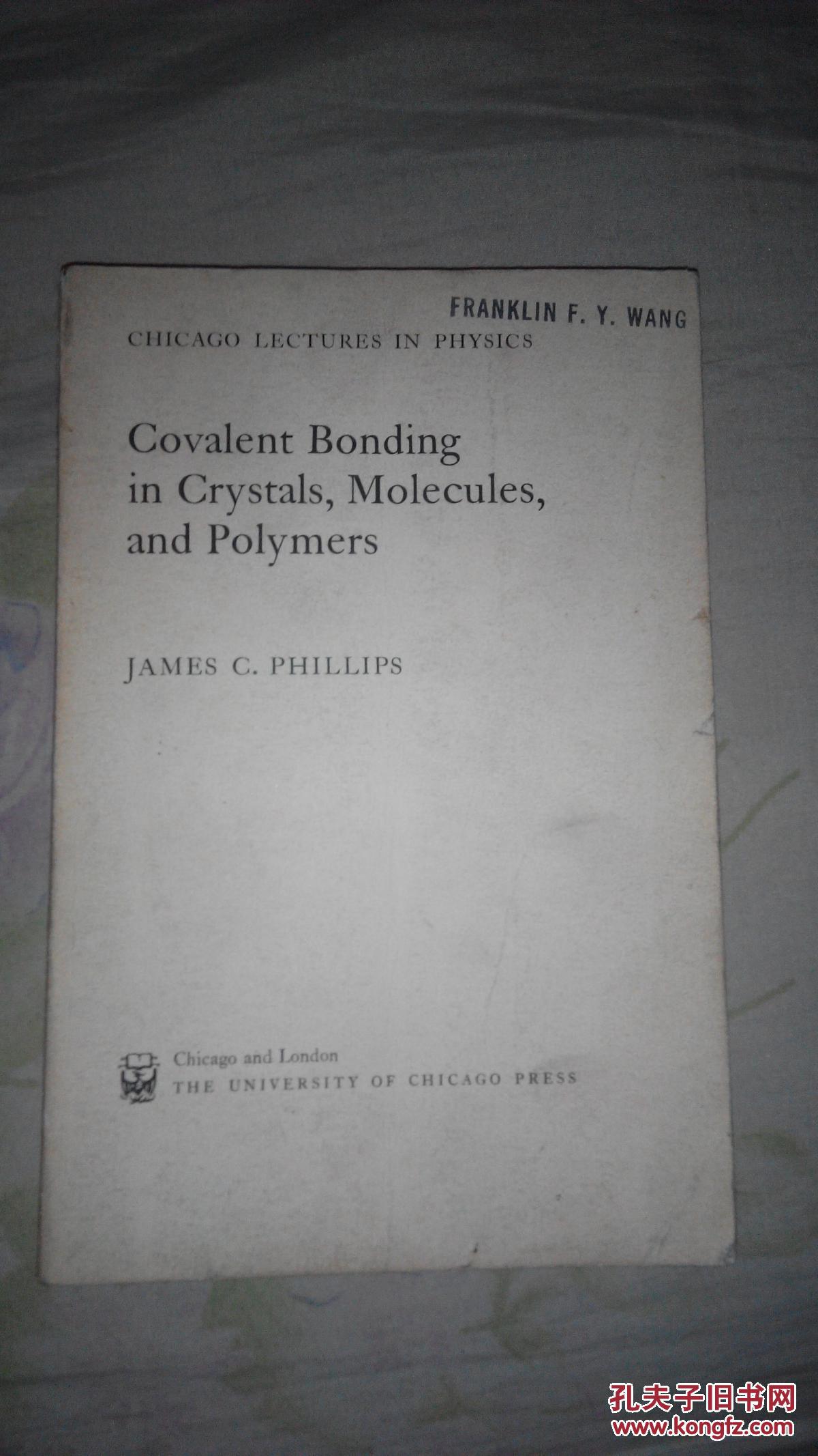 covalent bonding in crystals,molecules,and polymers(69年1版1印