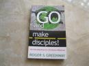 GO AND MAKE DISCIPLES