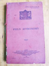 1932年英文原版：Field Astronomy（野外天文学）