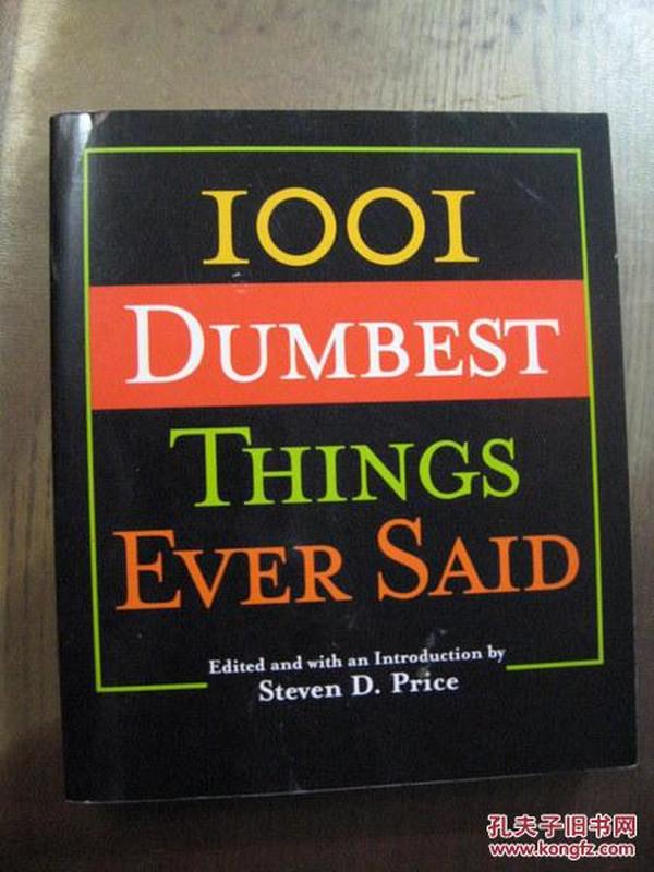 1001 DUMBEST THINGS EVER SAID