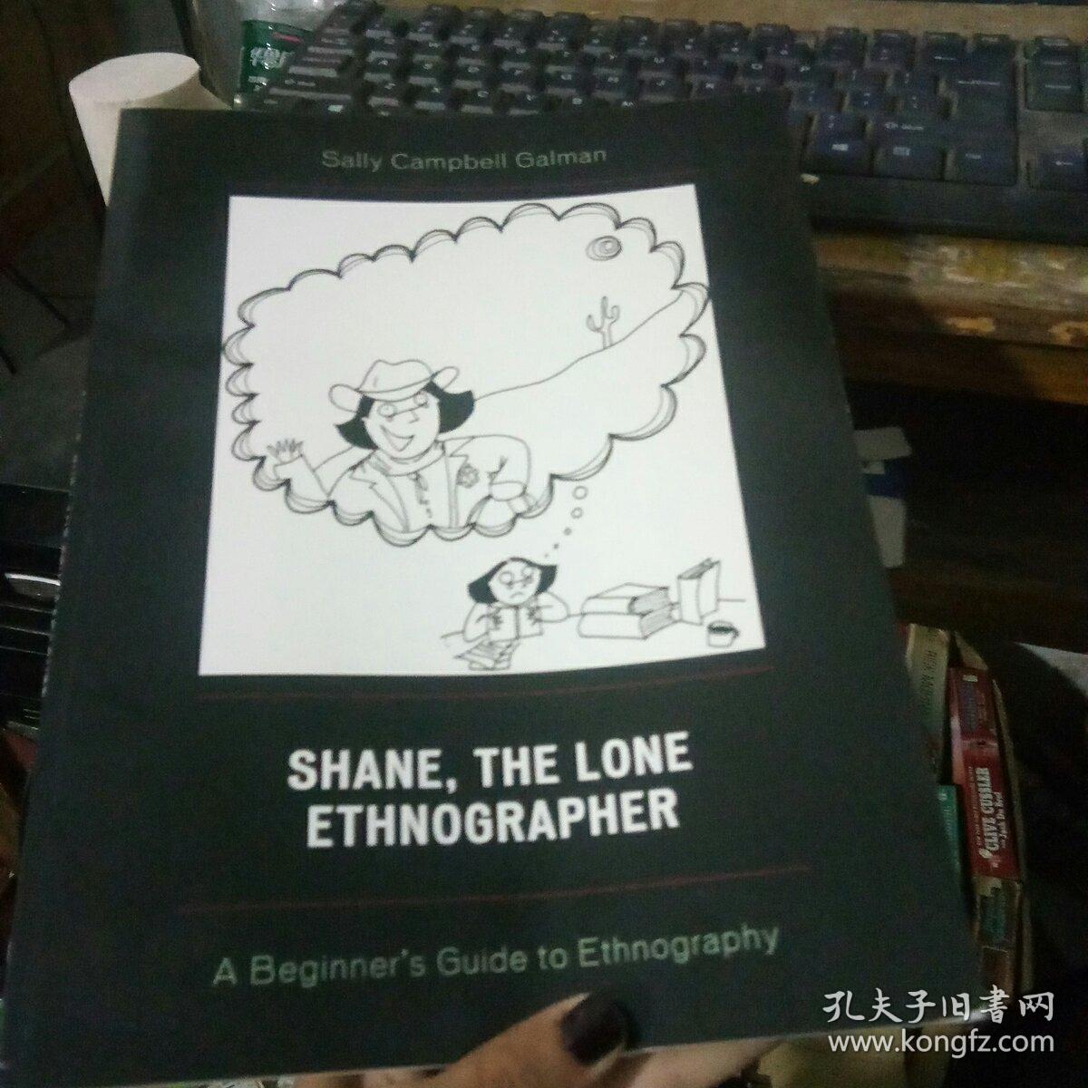 shane, the lone ethnographer
