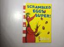 Scrambled Eggs Super!` ..