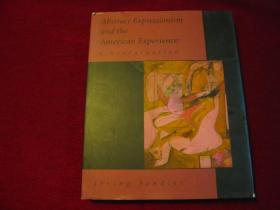 Abstract Expressionism and the American Experience: A Re-evaluation（进口原版，国内现货）