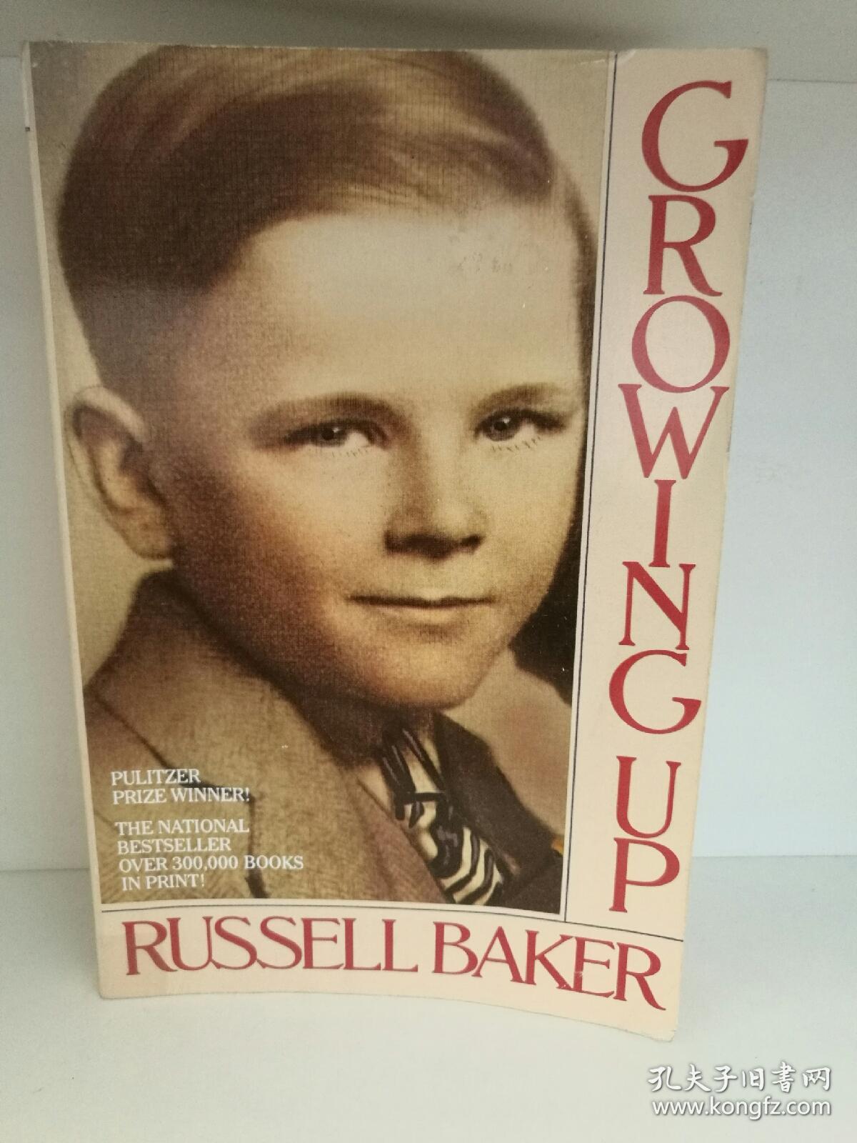 RussellBaker,kurtrussell 拉塞尔·贝克:成长 russell baker:growing up (a plume book 1982年