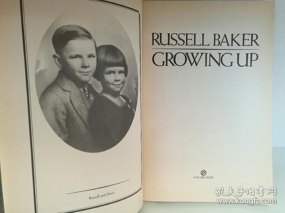 RussellBaker,kurtrussell 拉塞尔·贝克:成长 russell baker:growing up (a plume book 1982年