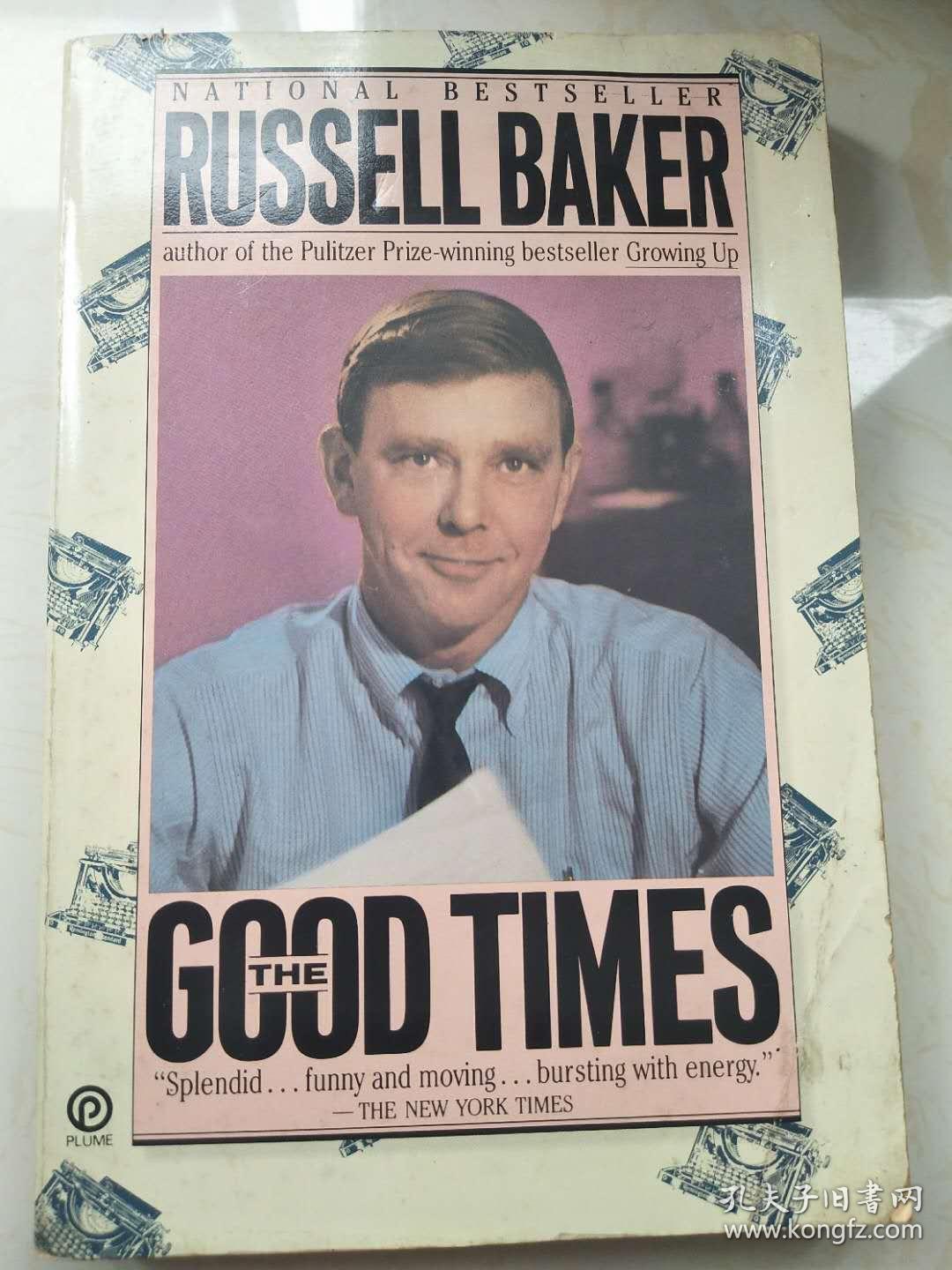 RussellBaker,kurtrussell the good times russell baker 《我相信,青春永不磨灭!