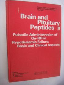 Brain and Pituitary Peptides II:Pulsatile administration of Gn-RH in Hypothalamic Failure:Basic and Clinical Aspects