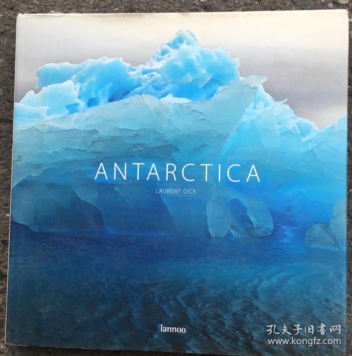 antarctica: the last continent
