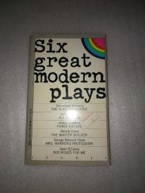 Six Great Modern Plays （六大现代戏剧）外文原版  36开