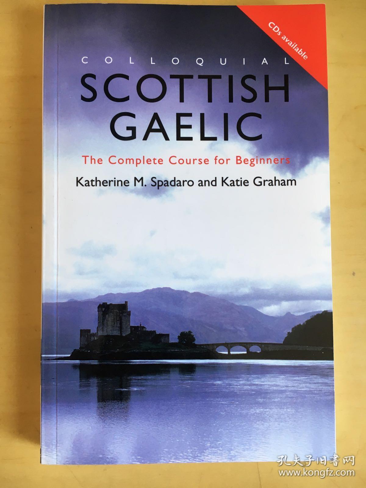 scottish gaelic,scottishhouse colloquial scottish gaelic: the complete(苏格兰盖尔语入门教程)