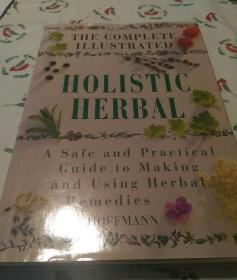 The Complete Illustrated Holistic  Herbal      c