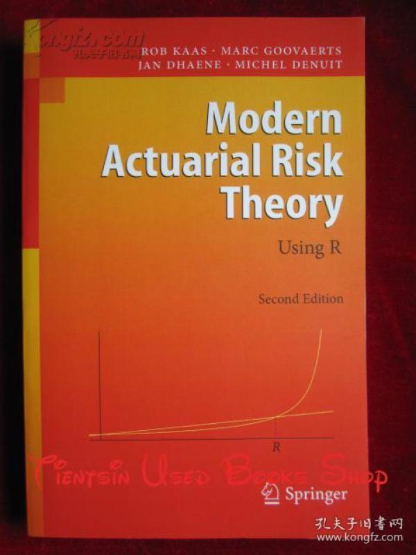 Modern Actuarial Risk Theory Using R Second Edition 现代精算风险理论 基于r 第2版英语原版平装本 Rob Kaas Marc Goovaerts And Jan Dhaene 孔夫子旧书网