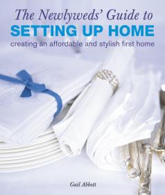 The Newlyweds' Guide to Setting Up Home