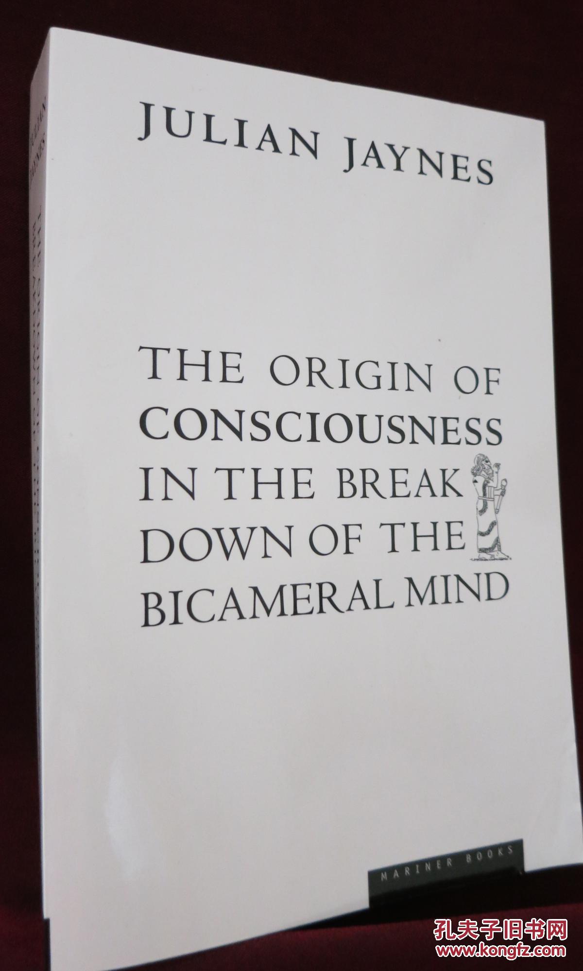 origin of consciousness in the breakdown of the bicameral mind