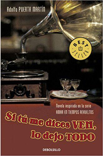 西班牙语原版畅销小说 Si tú me dices ven, lo 