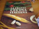 食谱--12开精装外文原版---LA GRANDE CUCINA ITALIANA