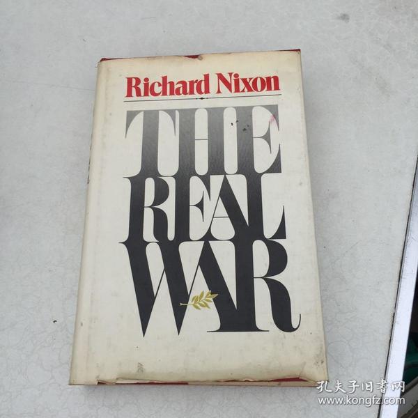 RichardNixon,richardschmid 外文原版【richard nixon the real war】书衣8品 里面品好 请看图