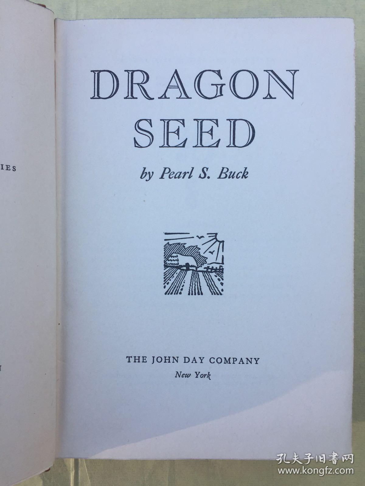dragon seed ( 赛珍珠《龙子》原著,真正首版首印,1942年.