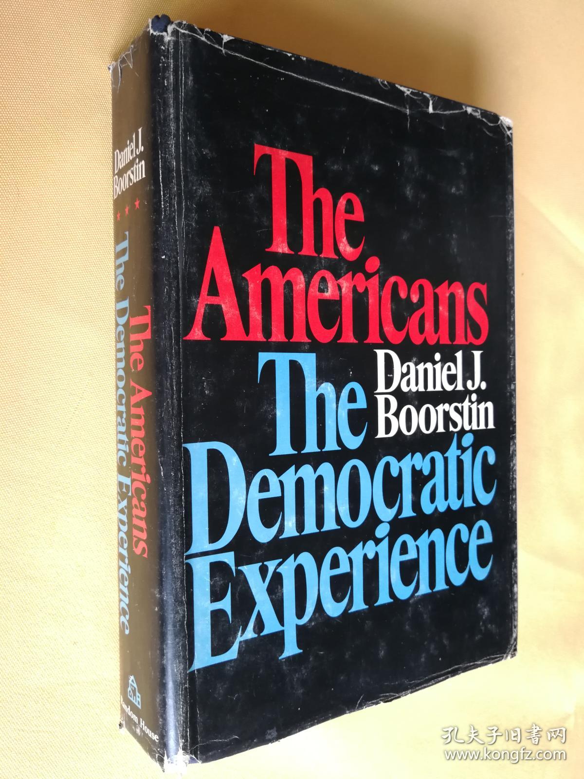 英文原版布面精装毛边本1973年初版theamericansthedemocratic