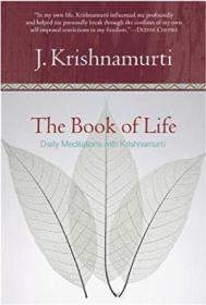 The Book Of Life: Daily Meditations With Krishnamurti