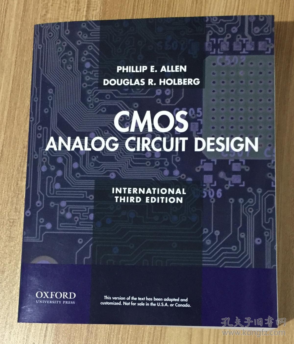 design cmos模拟电路设计 cmos类比电路设计 cmos模拟集成电路设计_电路图分享 CMOS Analog Circuit Design CMOS模拟电路设计 CMOS类比电路设计 CMOS模拟集成电路设计 0199937427 9780199937424_Phillip E. Allen (P. E. 艾伦), Douglas R. Holberg (D. R. 霍尔伯格) 著_孔夫子旧书网