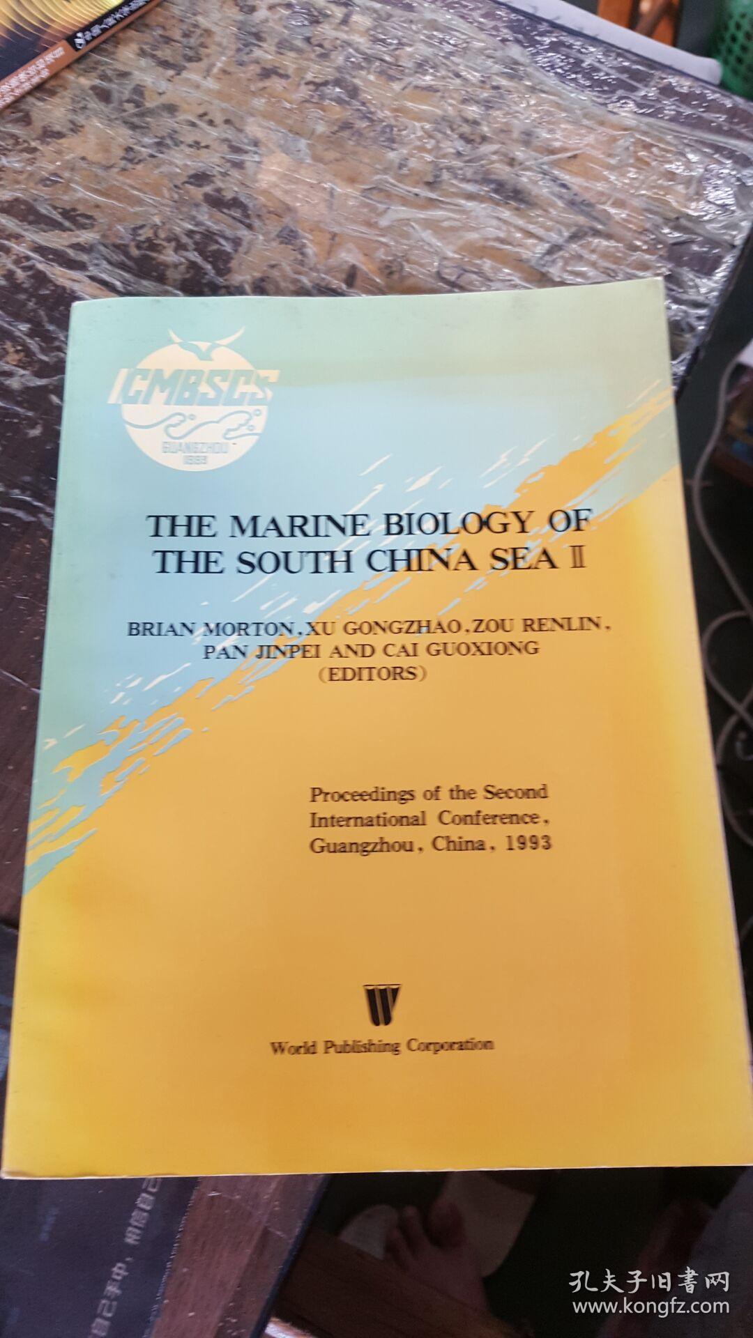 the marine biology of the south china sea 2:南海海洋生物:第二届