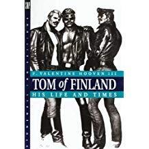 tom of finland: his life and times