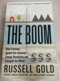 The Boom:   How Fracking Ignited the American Energy Revolution and Changed the World 【英文原版，品相佳】