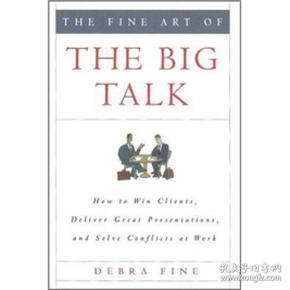 the fine art of the big talk