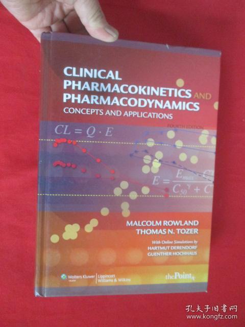 Clinical Pharmacokinetics and Pharmacodynamics: Concepts and Applications