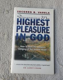 Discovering My Highest Pleasure in God