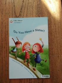 Do You Have a Sister