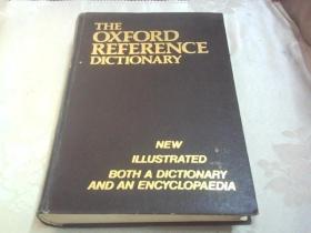 牛津参考大词典 THE OXF OR D REFERENCE DICTIONARY《原版》