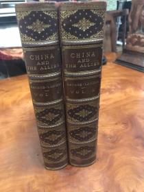 G-0805西文汉学 特藏版《Title: China and the Allies《中国和同盟国》书口刷金 上下全/英国1901年