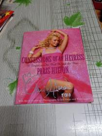 CONFESSIONS OF AN HEIRESS PARIS HILTON（书上有签名）