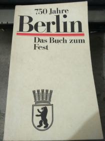 750 Jahre Berlin Das Buch zum Fest
