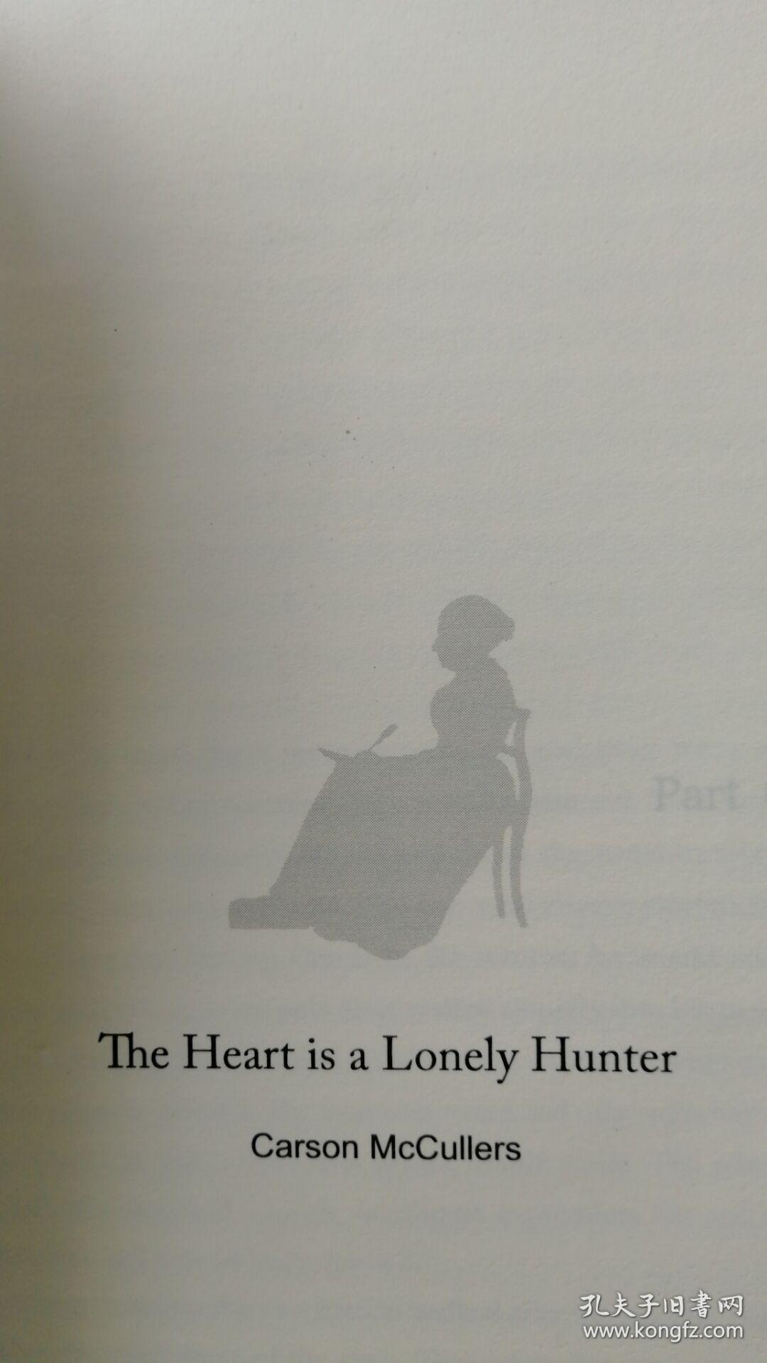 the heart is a lonely hunter 《心是孤独的猎手》(英文原版畅销书