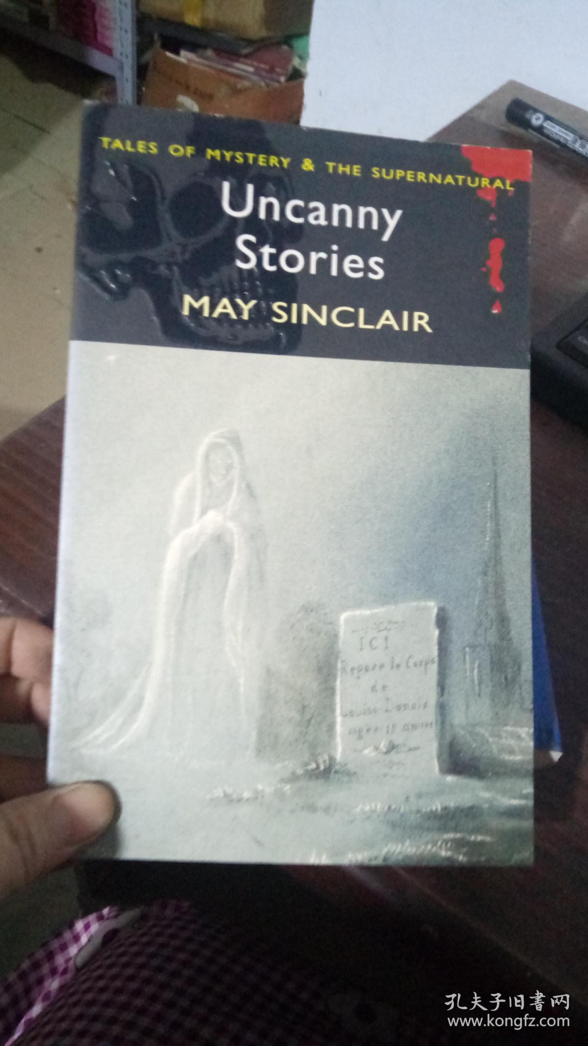灵异故事uncanny stories(may sinclair)英文原版