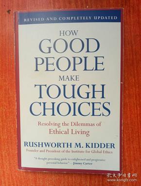kidder:how good people make tough choices 英文原版书