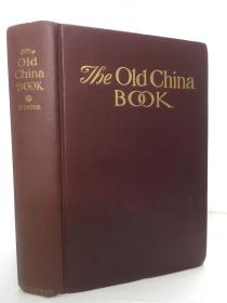 1935年版/中国老瓷器   THE OLD CHINA BOOK /Hudson Moore