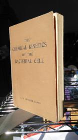 THE CHEMICAL KINETICS OF THE BACTERIAL CELL
