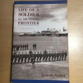 Life of a Soldier on the Western Frontier