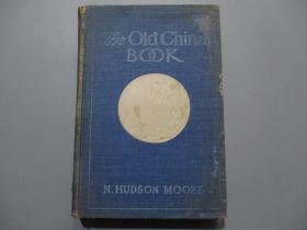 1903年英文原版：The Old China Book 老瓷器书【精装/多幅精美图片】