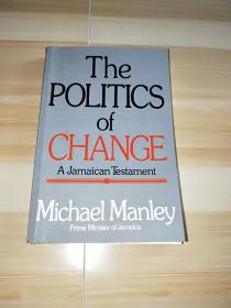 THE POLITICS OF CHANGE