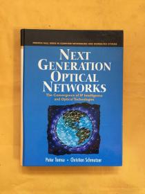 NEXT GENERATION OPTICAL NETWORKS（精装16开）