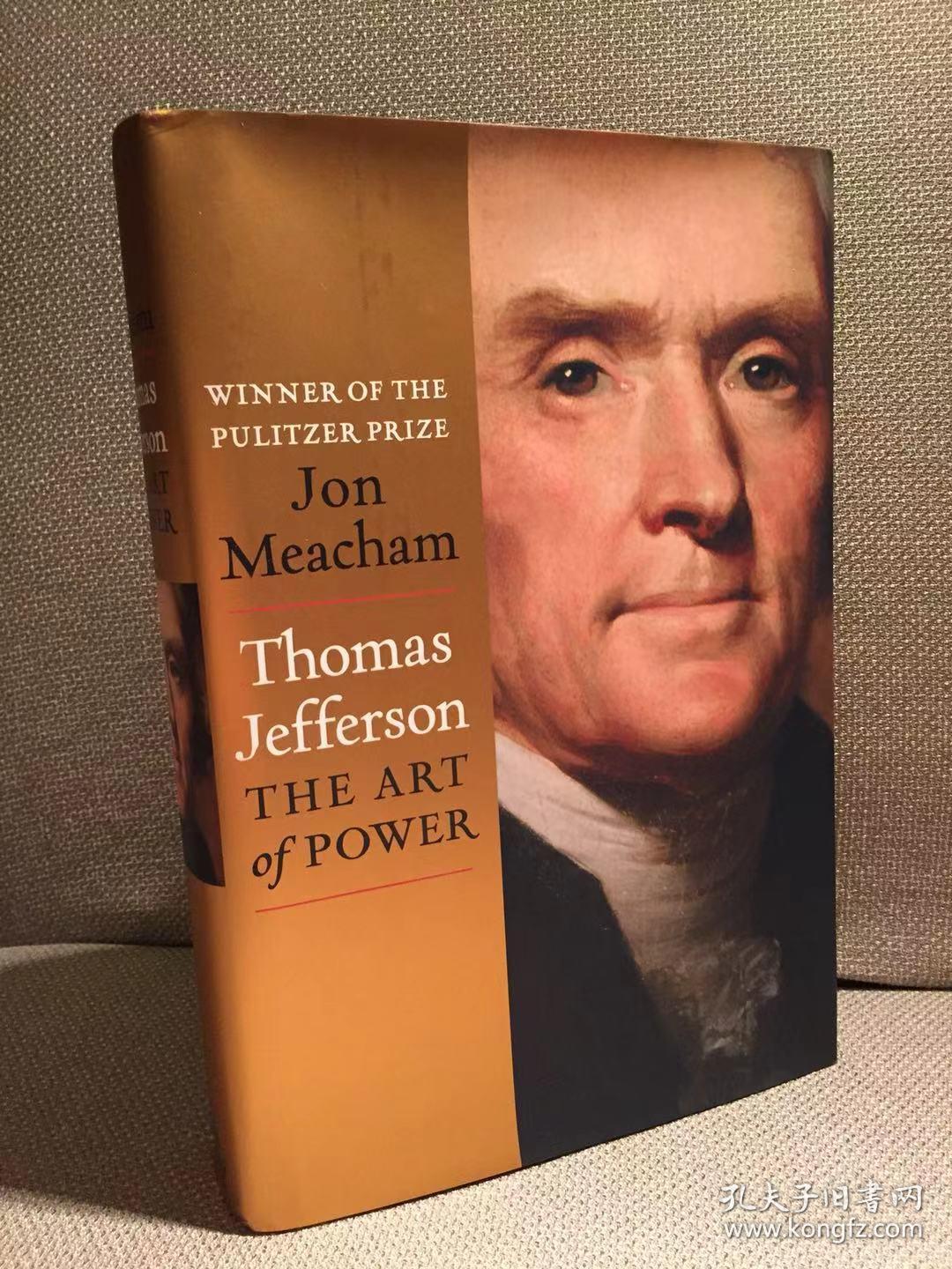 thomas jefferson: the art of power(乔恩·米彻姆
