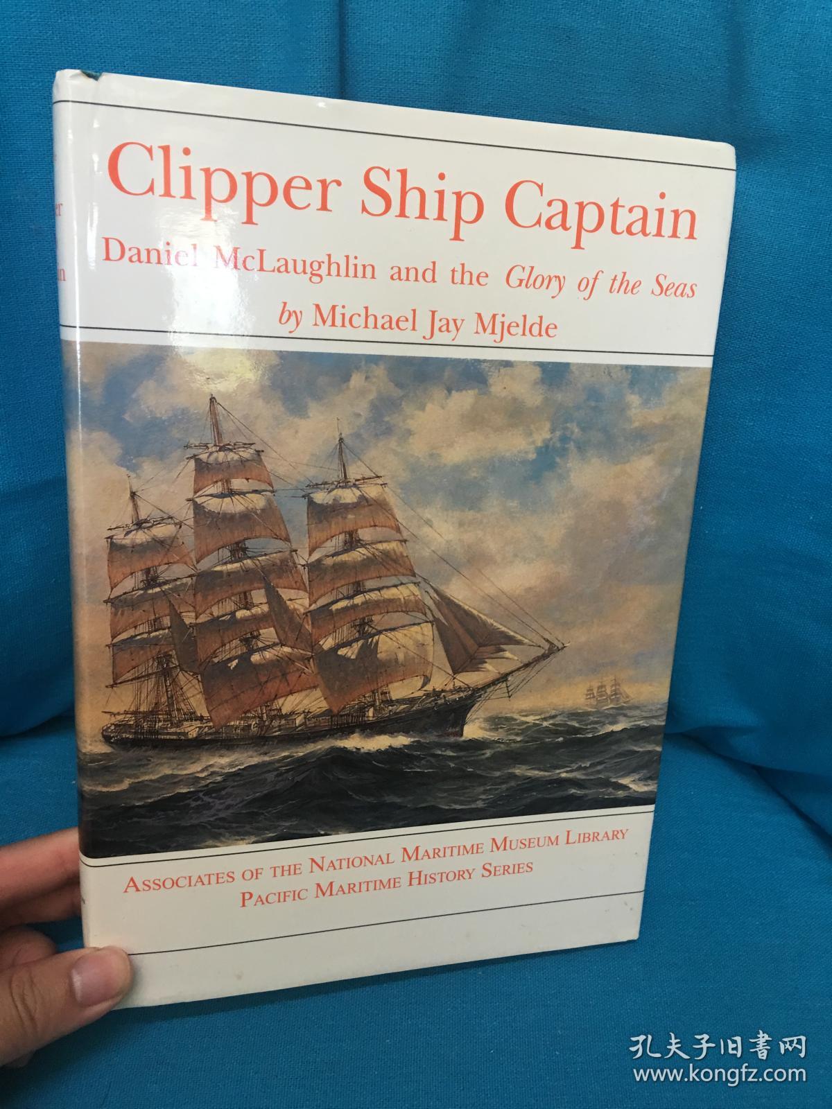 clipper ship captain:daniel mclaughlin and the glory of the seas